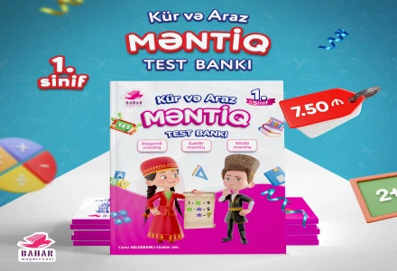 1-ci sinif "Kür və Araz Məntiq Test Bankı" satışda.